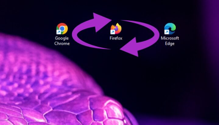 Desktop icons for Google Chrome, Firefox, and Microsoft Edge with arrows indicating switching between them